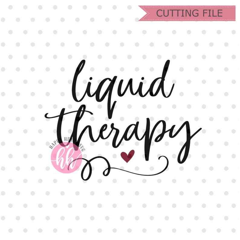 Download Liquid Therapy SVG Wine svg dxf instant download Wine | Etsy