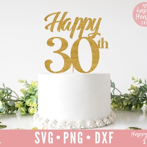 30歳のおめでとうケーキトッパー svg、ケーキトッパー svg、誕生日ケーキトッパー SVG、誕生日 svg、dxf、png 即時ダウンロード、30歳のおめでとう svg、30歳の誕生日