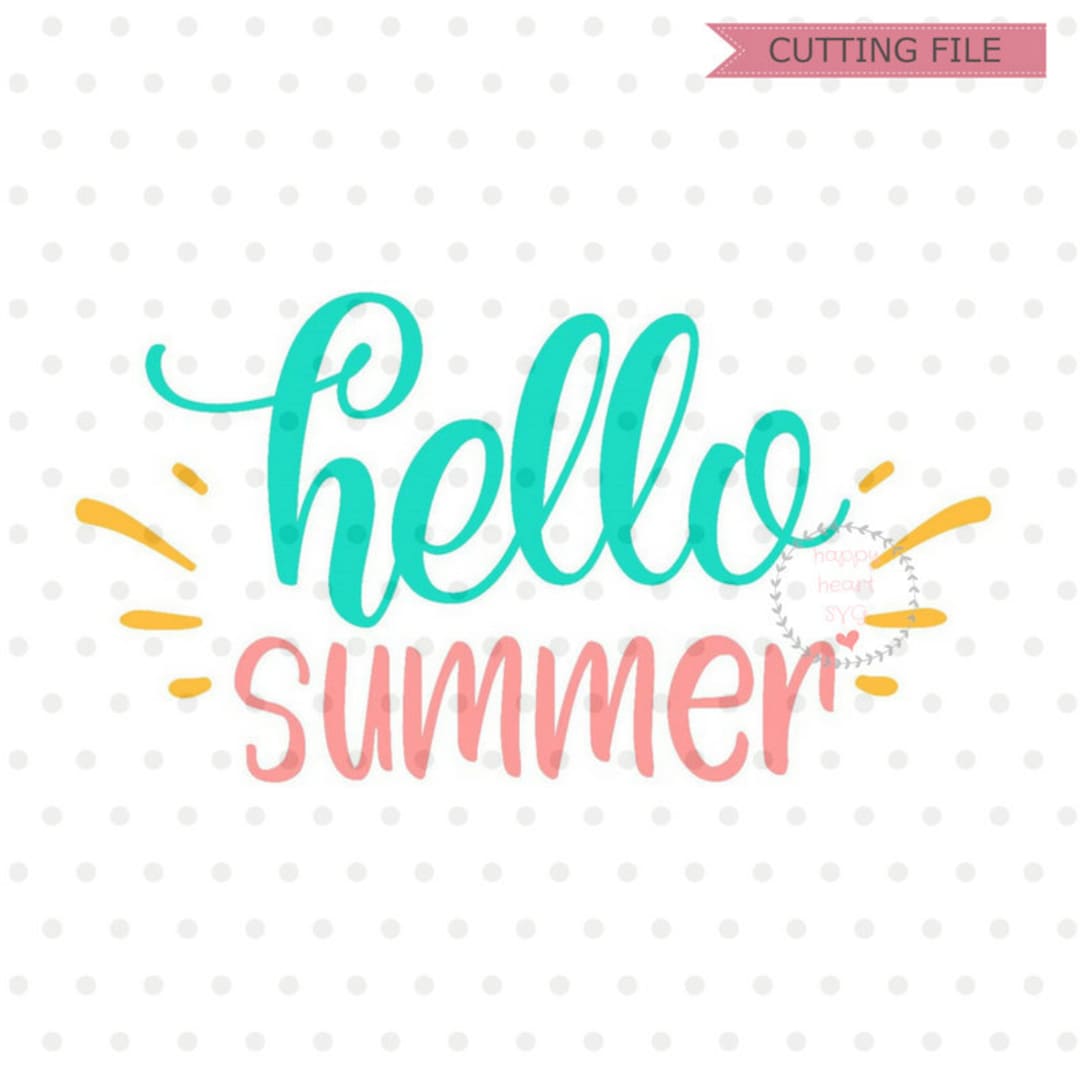 Hello Summer SVG Summer Svg Dxf and Png Instant Download - Etsy