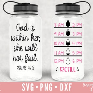 Dieu est en elle, elle ne manquera pas SVG, Bouteille d’eau svg, traqueur de l’eau SVG pour Cricut, Boire votre eau SVG, boire svg, Water Tracker