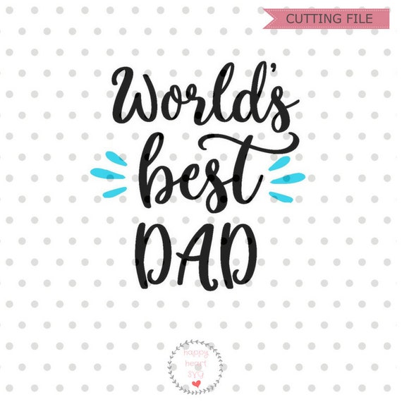 Download World S Best Dad Svg Father S Day Svg File Dad Svg Etsy SVG, PNG, EPS, DXF File