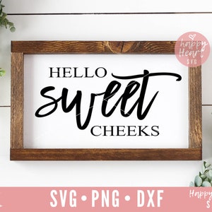 Bonjour Sweet Cheeks svg, Funny Bathroom svg, Nice Butt SVG, Bathroom svg, dxf, png téléchargement instantané, Bathroom Quote SVG, Bathroom Sign svg