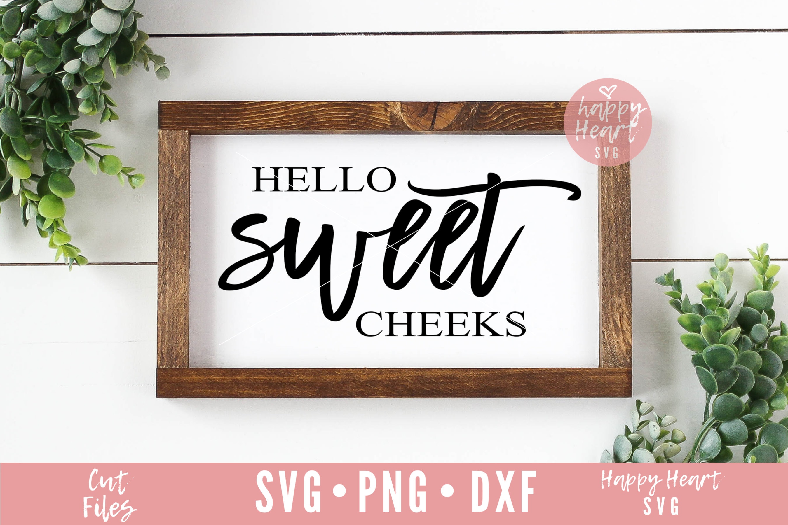 Free Free 140 Sweet Cheeks Svg SVG PNG EPS DXF File