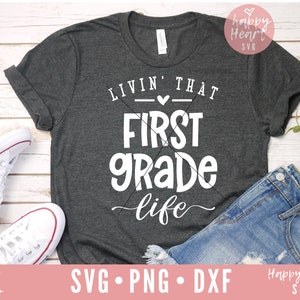 Livin, dass erste Klasse Leben SVG, erste Klasse Svg, Schule Svg, Lehrer Svg, Dxf, Png sofortigen Download, zurück zur Schule Svg, Schule Svg-Datei