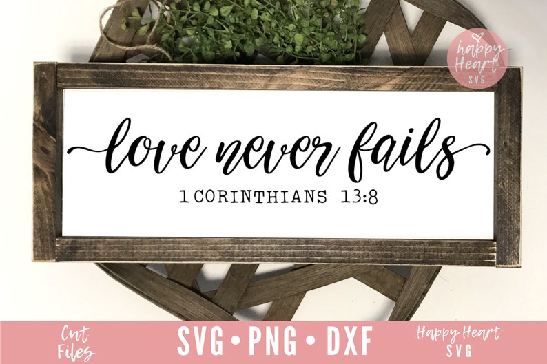 Download Love Never Fails svg Bible Verse svg Love svg dxf png | Etsy