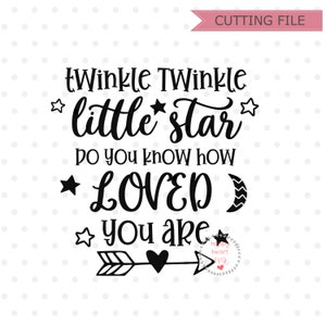 Twinkle Twinkle Little Star SVG, Baby SVG, Sweet Dreams SVG, dxf, png natychmiastowe pobieranie, Newborn SVG, Nursery room SVG, Hello SVG, Nursery SVG