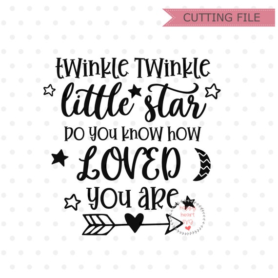 Download Twinkle Twinkle Little Star SVG Baby SVG Sweet Dreams svg ...
