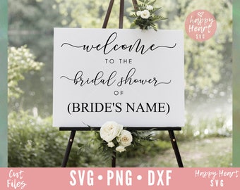 Welcome To The Bridal Shower Of svg, Bridal Shower Sign svg, Bridal Shower svg, dxf, png instant download, Bride To Be SVG, Future Mrs svg