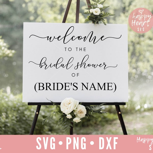 Welcome To The Bridal Shower Of svg, Bridal Shower Sign svg, Bridal Shower svg, dxf, png instant download, Bride To Be SVG, Future Mrs svg