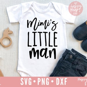Mimi's Little Man svg, Mimi Quote SVG, Mimi svg, dxf, png download instantâneo, Mimi's Boy svg, Baby SVG, Blessed Mimi svg, Baby Quotes svg