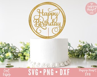 Torta Topper svg, Buon Compleanno Torta Topper SVG, Buon Compleanno svg, Compleanno Torta Topper SVG, Compleanno svg, dxf e png download istantaneo