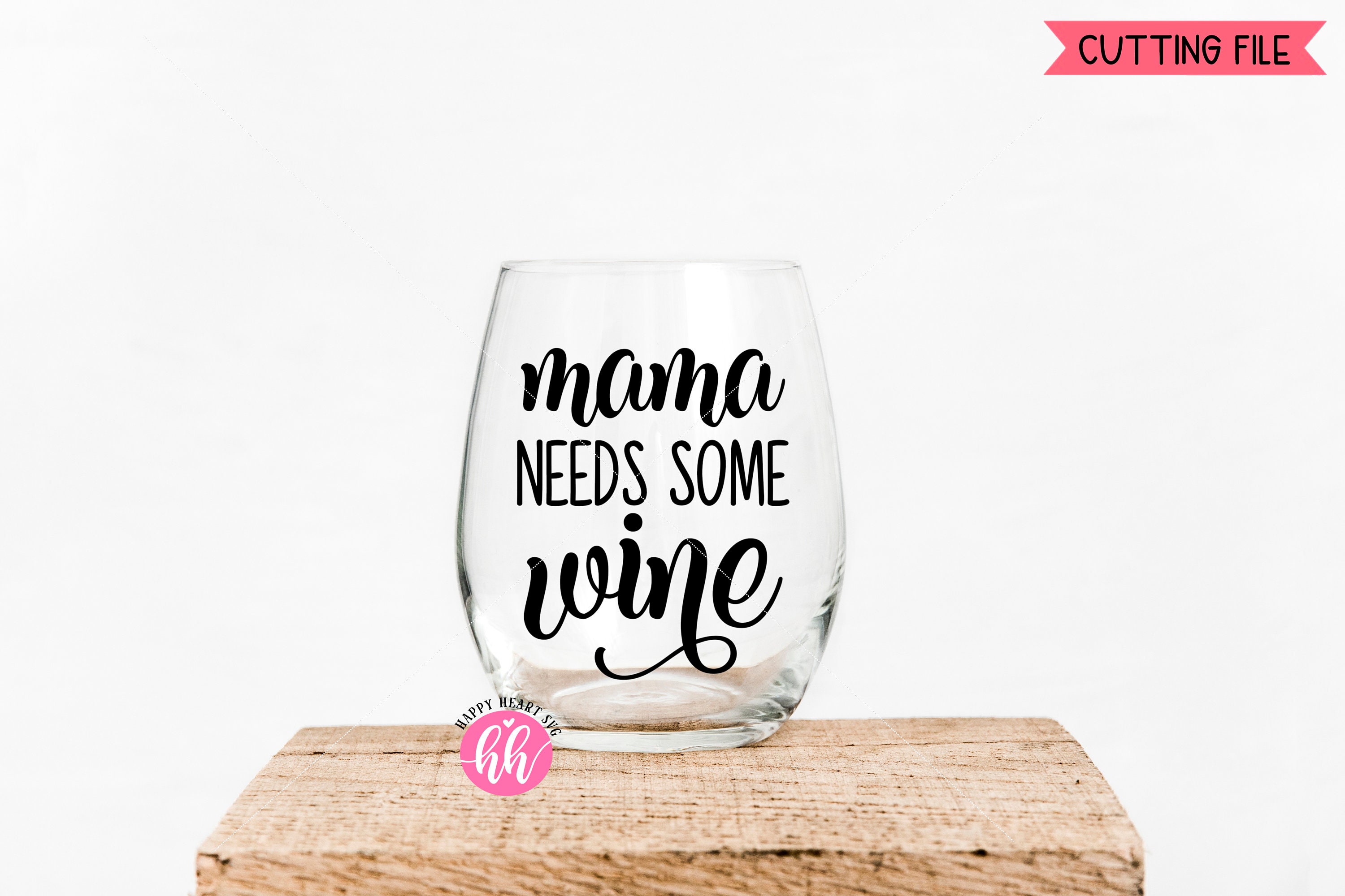 Buy Mama Needs Wine Svg Mama Needs Some Wine Svg Drinking Quotes Online in  India 