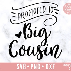 Promovido a Big Cousin svg, Cousin Crew SVG, Cousin svg, dxf e png download instantâneo, Big Cousin SVG para Cricut e Silhouette
