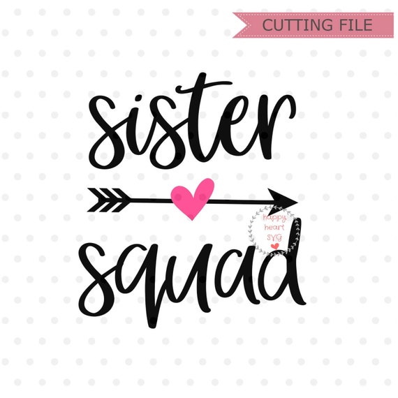 Sister Squad Svg Promoted To Big Sister Svg Sister Svg Dxf Etsy