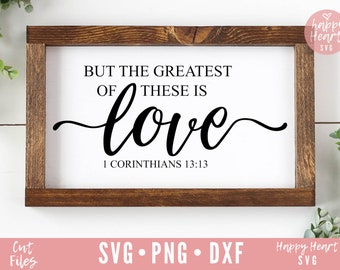 But The Greatest Of These Is Love svg, Faith Hope Love svg, Faith svg, dxf, png instant download, Easter SVG, Christian SVG, Scripture svg