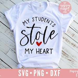 Meus alunos roubaram meu coração SVG, Professor Valentine svg, Professor svg, dxf, download instantâneo png, Valentine svg, Citação de professor svg, Vida de professor