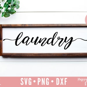Laundry svg, Laundry Room svg, Laundry Wash Dry Fold svg, dxf, png instant download, Laundry sign SVG, Laundry quote SVG , Sign Making svg