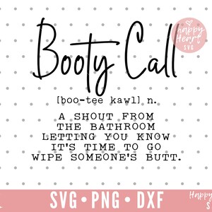 Booty Call SVG, Funny Bathroom SVG, Bathroom svg, dxf and png instant download, Bathroom Quote SVG, Funny svg, Restroom svg, Washroom svg image 2