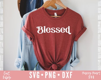 Blessed svg,  Thanksgiving svg, Thankful and Blessed SVG, dxf, png instant download, Thankful svg, Christian SVG, Faith svg, Crazy Blessed