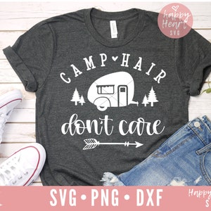 Camp Hair Don't Care svg, Happy Camper SVG, Camping svg, dxf y png descarga instantánea, vida de campamento SVG, Camper SVG, Camping life svg, Explorar