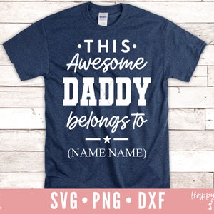 Este papá impresionante pertenece a SVG, Día del Padre SVG, DAD svg, dxf, png descarga instantánea, Daddy svg, Daddy Quote svg, Fathers Day svg, Daddy