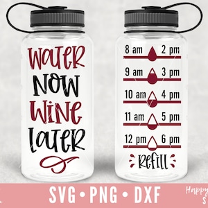 Water Nu Wijn Later SVG, Water fles svg, dxf instant download, Water Tracker Svg, Drink je water SVG, Water Tracker citaat svg, Fitness