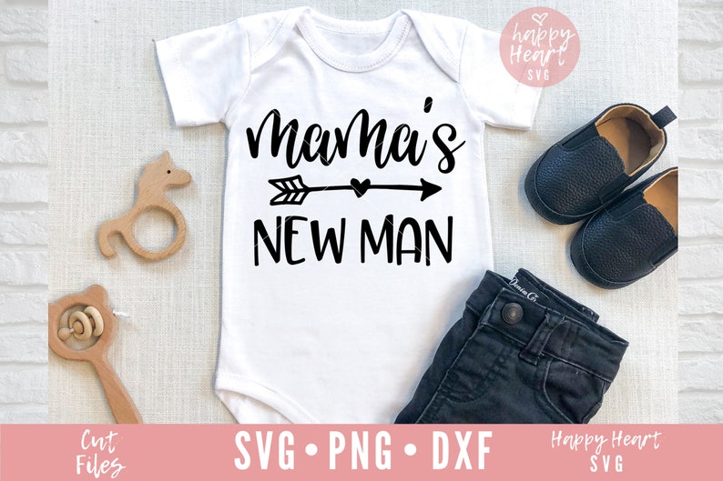 Free Free Mama&#039;s New Man Svg 95 SVG PNG EPS DXF File