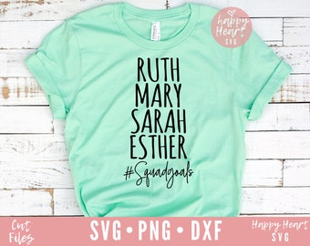 Ruth Mary Sarah Esther svg, Christian svg, Scripture SVG, Bible Verse svg, dxf, png instant download, Religious svg, Women Of The Bible svg