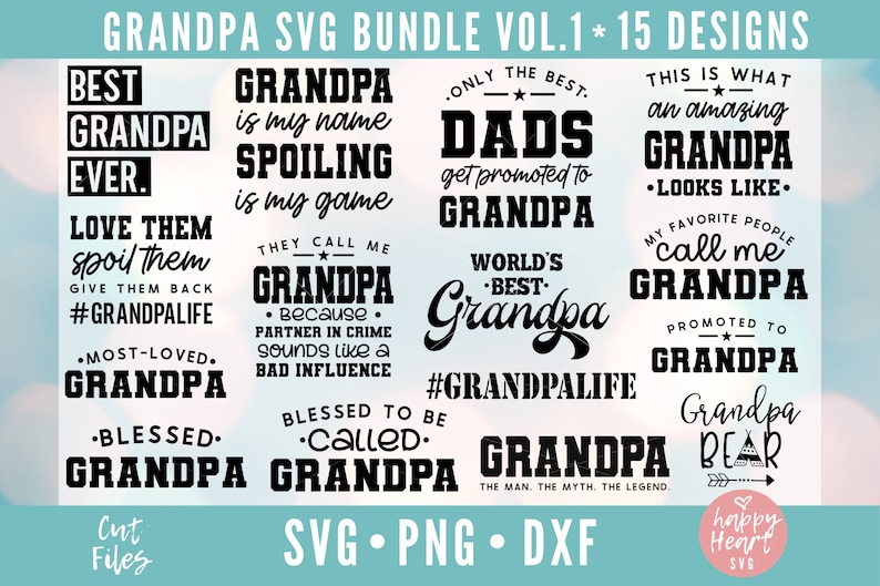 Op de afbeelding: Een digitale download van 15 SVG-ontwerpen met verschillende zinnen over opa's. De ontwerpen zijn in zwarte tekst op een witte achtergrond. De tekst bevat zinnen zoals "Beste opa ooit", "Opa is mijn naam, Versieren is mijn spel", "Beste opa ter wereld", en "Zo ziet een geweldige opa eruit".