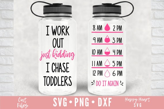 Download I Work Out Svg I Chase Toddlers Svg Water Bottle Svg Etsy