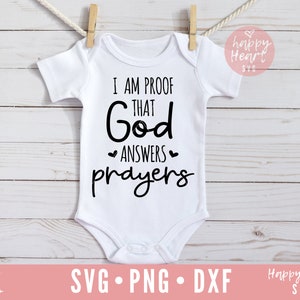私は神が祈りに答える証拠です SVG、この子のために私たちは祈りました SVG、新生児 svg、dxf、png 即時ダウンロード、クリスチャン svg、赤ちゃん svg