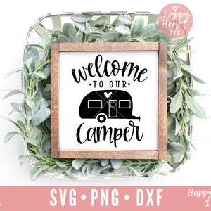 Benvenuto al nostro Camper svg, Happy Camper SVG, Camping svg, Camping Quote svg, dxf, png instant download, Camping life svg, Camping Sign svg