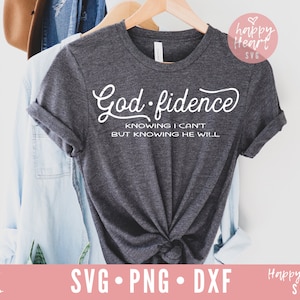 Godfidence svg, Faith svg, Christian svg, Faith Saying SVG, dxf,png instant download, Bible Verse svg, Religious svg, Bible Quote svg, Jesus