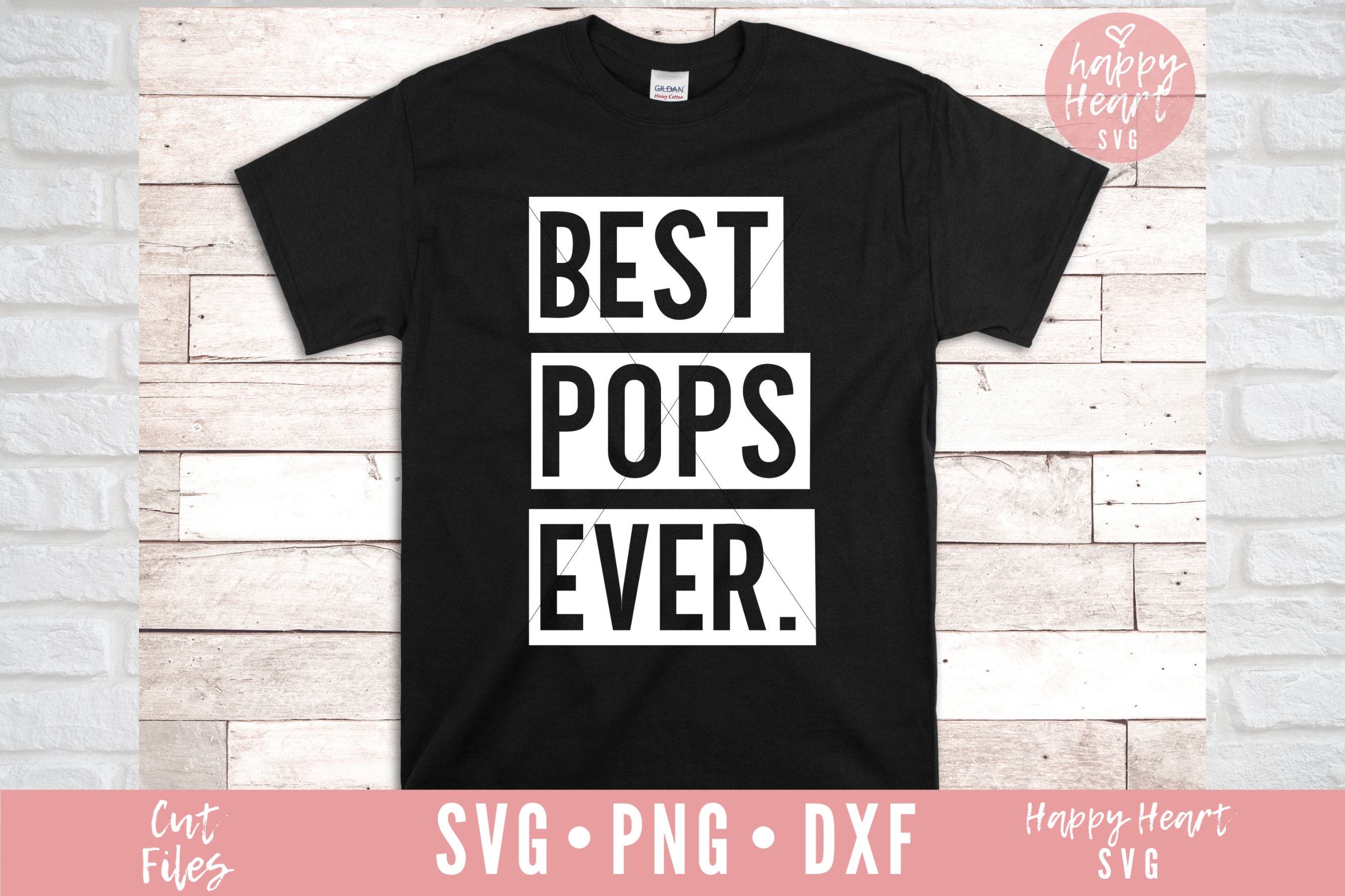 Best Pops Ever SVG, Pops Svg, Grandpa Svg, Dxf, Png Instant Download ...