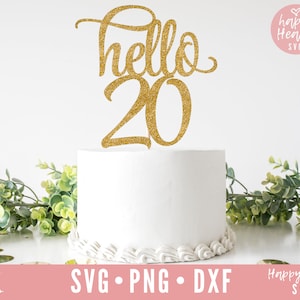 Bonjour 20 svg, Cake Topper svg, Twenty svg, Hello Twenty Cake Topper svg, Birthday svg, Birthday Cake Topper SVG, dxf, png download, 20 svg