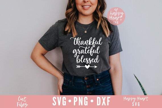 Thankful Grateful Blessed SVG, Christian Thanksgiving (Digital Download)