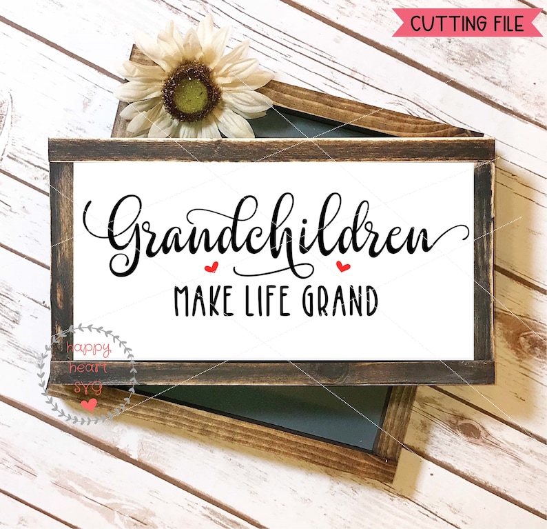 Grandchildren Make Life Grand SVG Family Svg Dxfpng Instant  Etsy
