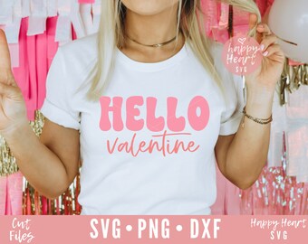 Hello Valentine svg, Happy Valentines Day svg, Valentine svg, Love svg, dxf, png instant download, Valentines SVG, Valentine Shirt svg, Love