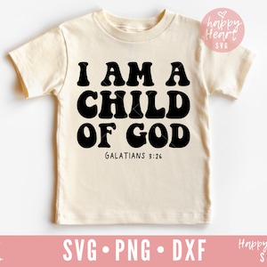 Eu sou um filho de Deus SVG, filho de Deus svg, citação cristã svg, svg religioso, svg para recém-nascidos, dxf, png download instantâneo, bebê SVG, crianças svg