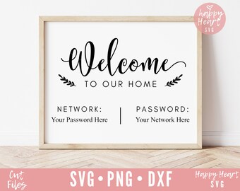 Wifi Password svg, Wifi Sign SVG, Welcome To Our Home Sign svg, Welcome svg, dxf, png instant download, Wifi Password Sign svg, Sign Making
