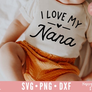 I Love My Nana SVG, Ain't No Nana svg, Nana svg, Nonna svg, dxf, png download istantaneo, Baby SVG, Kids svg, Newborn svg, Nana Quote svg