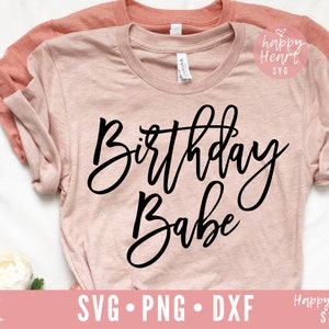 Cumpleaños Nena svg, Cumpleaños Chica SVG, Cumpleaños svg, dxf y png descarga instantánea, Babe Squad SVG, Escuadrón de Cumpleaños svg, Tribu de Cumpleaños svg