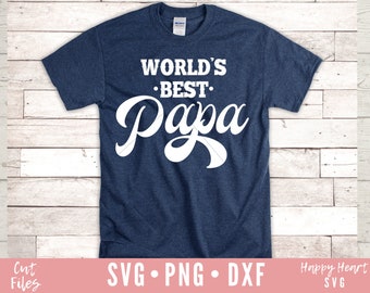 Worlds Best Papa SVG, Papa svg, Grandpa svg, dxf, png instant download, Papa Saying svg, Fathers Day svg, Papa Quote svg, Daddy svg, Papa