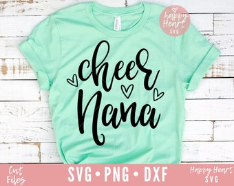 Cheer Nana svg, Cheer svg, Nana svg, Cheer Nonna svg, Cheer Mom svg, Cheer SVG, Cheerleader svg, dxf, png download istantaneo, tifo mamma