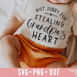 Não sinto muito por roubar o coração do vovô svg, vovô svg, dxf, png download instantâneo, engraçado bebê SVG, crianças svg, recém-nascido svg, vovô citação svg
