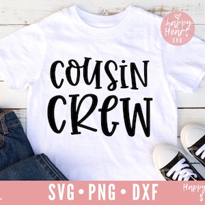 Cousin Crew SVG, Cousin svg, dxf e png download instantâneo, Melhor primo svg, Cousin Quote svg, Novo no The Crew svg, The Crew svg, Cousins svg