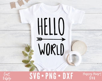 Hello World SVG, hello I'm new here svg, dxf, png instant download, Newborn SVG, baby svg, new born svg, Hi Im New Here svg, New To The Crew