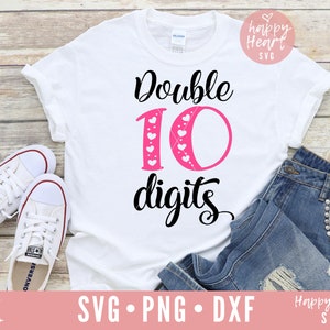 Double Digits SVG, Cumpleaños Chica svg, dxf y png descarga instantánea, 10 cumpleaños svg, Cumpleaños de la niña SVG, Décimo cumpleaños svg, Cumpleaños svg