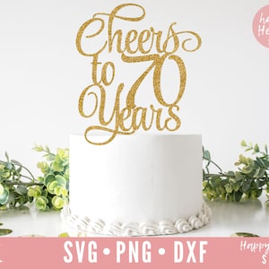 Cake Topper svg, Proost op 70 jaar Cake Topper svg, Verjaardag Cake Topper SVG, Verjaardag svg, dxf, png instant download, 70e verjaardag svg