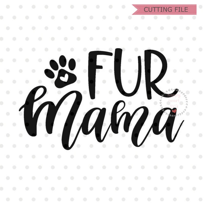 Download Fur Mama SVG Dog Mom svg dxf and png instant download Cat | Etsy